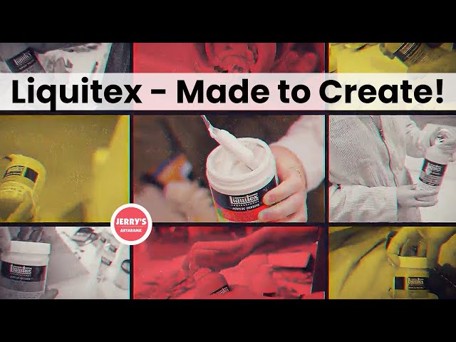 Liquitex | Made to Create | Just Imagine 
